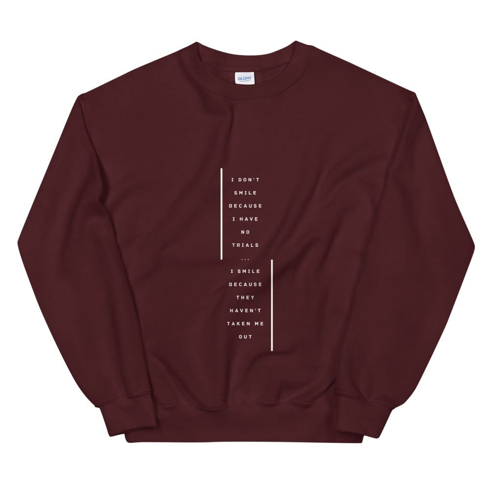 Trials haven't taken me out Unisex Jumper